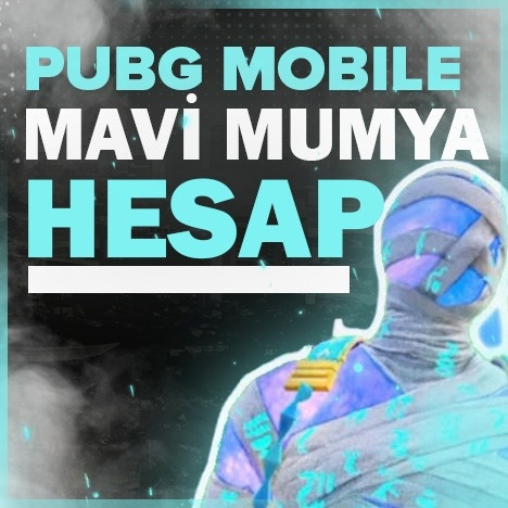 PUBG Mavi Mumya Hesap